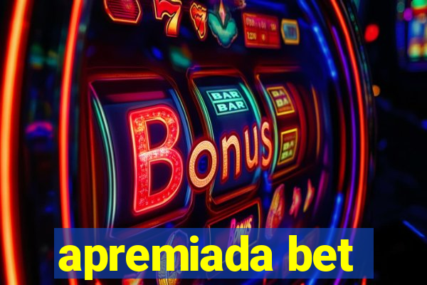 apremiada bet